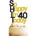 So Happy I'm 40 Today!40 Birthday Cake Toppers-Black Glitter Funny 40th Cake Topper for Men Forty Cake Topper For Women 40th birthday decorations - Buy Online on GoSupps.com