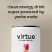 Virtue Clean Energy Mixed Pack - 12 x Yerba Mate Natural Energy Drinks - Sugar Free Zero Calories Vegan (12 x 250ml) Strawberry & Lime Tropical Peach & Raspberry  - Buy Online on GoSupps.com