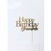 LuciaNArtGB Happy Birthday Grandma Cake Topper (Gold) - Buy Online on GoSupps.com