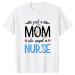 Nursing Shirt For Nurse Coworkers From Son Daughter Nurse Gifts Shirts Just A Mom Raised A Nurse Stethoscope Custom Name Short Sleeve Tee T-Shirt Gifts For Family On Nurse's Day Mothers Day