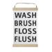 Kindred Hearts Wash Brush Floss Flush Banner Sign