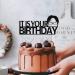 Anxdh It Is Your Birthday cake topper office theme birthday party supplies decoration - Buy Online on GoSupps.com