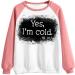 oelaio Yes I'm Cold Me 24:7 Sweatshirt Women Funny Letter Print Pullover Raglan Crewneck Long Sleeve Tops Loose Lightweight Watermelon Red - Buy Online on GoSupps.com