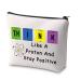 Chemistry Science Cosmetic Bag Pharmacist Gift Think Like A Proton and Stay Positive Zippered Makeup Bag