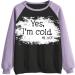 oelaio Yes I'm Cold Me 24:7 Sweatshirts for Women Loose Fit Cute Top Women Funny Letter Print Pullover Crewneck Raglan Long Pink - Buy Online on GoSupps.com