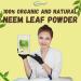 neotea Neem Leaf Powder 300 GM 10.58 OZ (Pack of 1) | 100% Pure & Natural | Fine Herbal Powder for Skin Hair & Wellness | No Additives or Preservatives - Buy Online on GoSupps.com