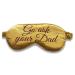 Go Ask Your Mom/Go Ask Your Dad | Night Sleep Eye Mask Blindfold Shade Cover for Moms & Dads | Includes Gel Insert & Travel Storage Bag for Full Night's Sleep Travel & Nap (GO Ask Your DAD)