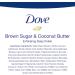 Dove Exfoliating Body Polish for silky smooth skin Brown Sugar & Coconut Butter body scrub exfoliates & restores skin's natural nutrients 298 g Brown Sugar & Coconut Butter 298 g (Pack of 1) - Buy Online on GoSupps.com