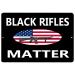 Rogue River Tactical Funny Pro 2nd Gun Metal Tin Sign Wall Decor Man Cave Bar Black Rifles Matter