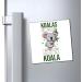 Humorous Koala are Awesome Mammals Marsupials Enthusiast Hilarious Wombat Furry Animals Furry Koalas Lover Magnets 4" 4" - Buy Online on GoSupps.com