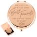 Best Friend Birthday Gifts for Friend | Long Distance Friendship Gifts for BFF | Friendship Gifts for Women  Bestfriend  Besties  Side by Side Friend | Rose Gold Compact Mirror