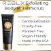 REBLX Exfoliating Body Polish Scrub - Nourishing Hydrating Exfoliator & Tanner Prep - Cruelty-Free & Paraben Free - Made in USA - Buy Online on GoSupps.com
