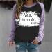oelaio Yes I'm Cold Me 24:7 Sweatshirts for Women Loose Fit Cute Top Women Funny Letter Print Pullover Crewneck Raglan Long Pink - Buy Online on GoSupps.com