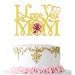 I Love You Mom Cake Topper Mother's Day Party Decorations Mom Birthday Cake Decor Best Mom Ever Happy Mother's Day Party Decor Supplies Gold