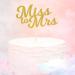 Miss to Mrs Glod Cake Topper - Mr and Mrs Engagement/Wedding/Anniversary Party Cake Decoration Wedding Gold Glitter Cake Topper Bridal Shower Cake Decoration (Gold) - Buy Online on GoSupps.com