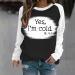 oelaio Athletic Crewneck Sweatshirt Women Yes I'm Cold Me 24:7 Sweatshirt Women Casual Funny Letter Print Pullover Crewneck White - Buy Online on GoSupps.com