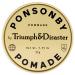 Triumph & Disaster | Ponsonby Pomade | Medium Hold Styling Wax for Fine to Thick Hair - High Shine  Non-Greasy Finish for Men  3.35 oz