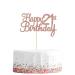 Gyufise 1 Pack Happy 21st Birthday Cake Topper Rose Gold Glitter 21 Cake Topper Happy 21 Birthday Cake Decoration for 21st Birthday Party Decoration Supplies