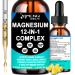 Magnesium 12 in 1 Complex Liquid Drops Magnesium Supplement w. Glycinate Citrate Malate Taurate Oxide Aspartate Orotate Calm Magnesium for Sleep Muscle Heart Support Max Absorption Liquid Formula