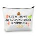 BDPWSS Life Without Acupuncturist is Pointtless Make-up bag Acupuncturist Gift Acupuncture Therapist Gift Acupuncture Love Gift Life Acupoint Waterproof