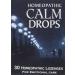 Historical Remedies Homeopathic Calm Drops, 30 Lozenges (Pack of 12)