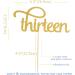 Gold Thirteen Birthday Cake Topper - Single-Side Gold Glitter 13th Birthday Party Decoration 13th Anniversary Party Decoration Supplies Boy/Girl's 13 Years Old Birthday Cake Sign Thirteen 13 - Buy Online on GoSupps.com