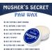 Musher's Secret Dog Paw Wax 2.1 Oz | All-Season Paw Protection Against Heat, Pavement, Sand, Dirt & Snow | Ideal for Dogs on Trails & Walks - Buy Online on GoSupps.com