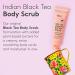 Delhicious Black Tea Body Scrub - Natural Vegan Exfoliator for Very Dry Skin | Hydrating Moisturizer with Shea Butter & Almond Oil - 140ml - Buy Online on GoSupps.com