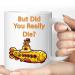 Gift Design Gift for Medical Doctors Syringe and Stethoscope Illustration Quote But Did You Die 11 Oz White Ceramic Coffee Mug 11 oz 11 Oz White Coffee Mug