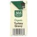 365 by Whole Foods Market Organic Turkey Gravy - 12 Ounce - Buy Online on GoSupps.com