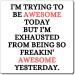 Funny Awesome Amazing Self-Motivations Inspirational Saying Humorous Motive Sayings Confident Uplifting Funny Magnets 4" 4" - Buy Online on GoSupps.com