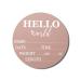 Hickory Hollow Designs - Baby Announcement Sign for Newborn Boys and Girls (Color Bases) - Hello World Nursery Decor Sign & Photo Prop for Babies Made of Birch Wood - 6" Circle Board (Pink)