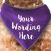 Spoilt Rotten Pets Purple Any Wording Of Your Choice Custom Dog Bandana Scarf For Dogs & Cats (S2 Small Dogs Terrier Shih-Tzu & Cockers) - Buy Online on GoSupps.com