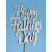 GrantParty Happy Father's Day Silver Cake Topper Best Dad Father's Day Decoration Hot Papa Fathers Day Party Happy Dada Day Topper(Silver Stars Fathers Day) - Buy Online on GoSupps.com