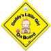 Daddy's Little Girl On Board Car Sign - Baby on Board Suction Cup Window Sign - Buy Online on GoSupps.com