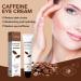 Caffeine Eye Cream Caffeine Staying Up All Night Firming Eye Cream 20g Caffeine Anti-Wrinkle Firming Lightening Fine Lines Retinol Anti-Wrinkle Eye Cream For Dark Circles And Bags Under eyes - Buy Online on GoSupps.com