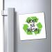 Don't Be Trashy Earth Day Shirt | Earth Day Tshirt | Save The Earth Save The Planet Shirt | Nature Tshirt | Recycle Shirt Magnets 3" 3" - Buy Online on GoSupps.com