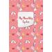 My Meowthly Cycles: Menstrual Tracker With Unicorn Design For Tracking Menstrual Cycle | Tips And Tricks To Help With Pms Symptoms | 4 Year Monthly Calendar Log Book