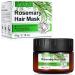 Rosemary Hair Mask for Hair Growth  Deep Conditioner for Dry Damaged Hair  Rosemary Hair Mask with Rosemary Oil for Hair Growth  Hydrating Scalp Smoothie Leave-In Repair Hair Mask & Scalp Treatment  For All Hair Types  6...