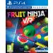 Fruit Ninja (PSVR/PS4)