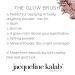 Glow Brush by Jacqueline Kalab Beauty: Radiant Skin Essential - Buy Online on GoSupps.com