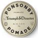 Triumph & Disaster Ponsonby Pomade | Medium Hold Styling Wax for All Hair Types | High Shine Non-Greasy Finish | Men's Hair Care - 3.35 oz - Buy Online on GoSupps.com