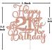 Happy 21st Birthday Cake Topper Cheers to 21 Years/Legal 21 Flower 21st Birthday/Anniversary Party Decoration Supplies for Her Rose Gold Glitter - Buy Online on GoSupps.com