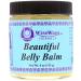 WiseWays Herbals: Beautiful Belly Balm 4 oz