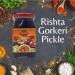 Rishta Various Flavoured Pickles Chutney Paste Agarbatti & Jaggery - Authentic Flavorful Culinary Enhancements - Aromatic Incense Sticks - Natural Sweetener - Gorkeri 450g (Pack of 1) - Buy Online on GoSupps.com