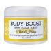 Body Boost Milk & Honey Sugar Scrub 8 oz- Treat Dry Skin Stretch Marks and Scars- Pregnancy and Nursing Safe- Allergen Free