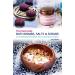 Homemade Bath Bombs Salts and Scrubs: 300 Natural Recipes for Luxurious Soaks
