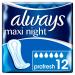 Always Maxi Night ProFresh pads without wings 12 pieces