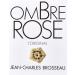 Ombre Rose 1.7 oz. EDT Spray Women 1.7 Ounce (Pack of 1) - Buy Online on GoSupps.com