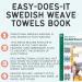 LEISURE ARTS Easy Does It Swedish Weave Towels Book | Traditional Huck Weaving Patterns | 20 Pages Soft Cover - Buy Online on GoSupps.com